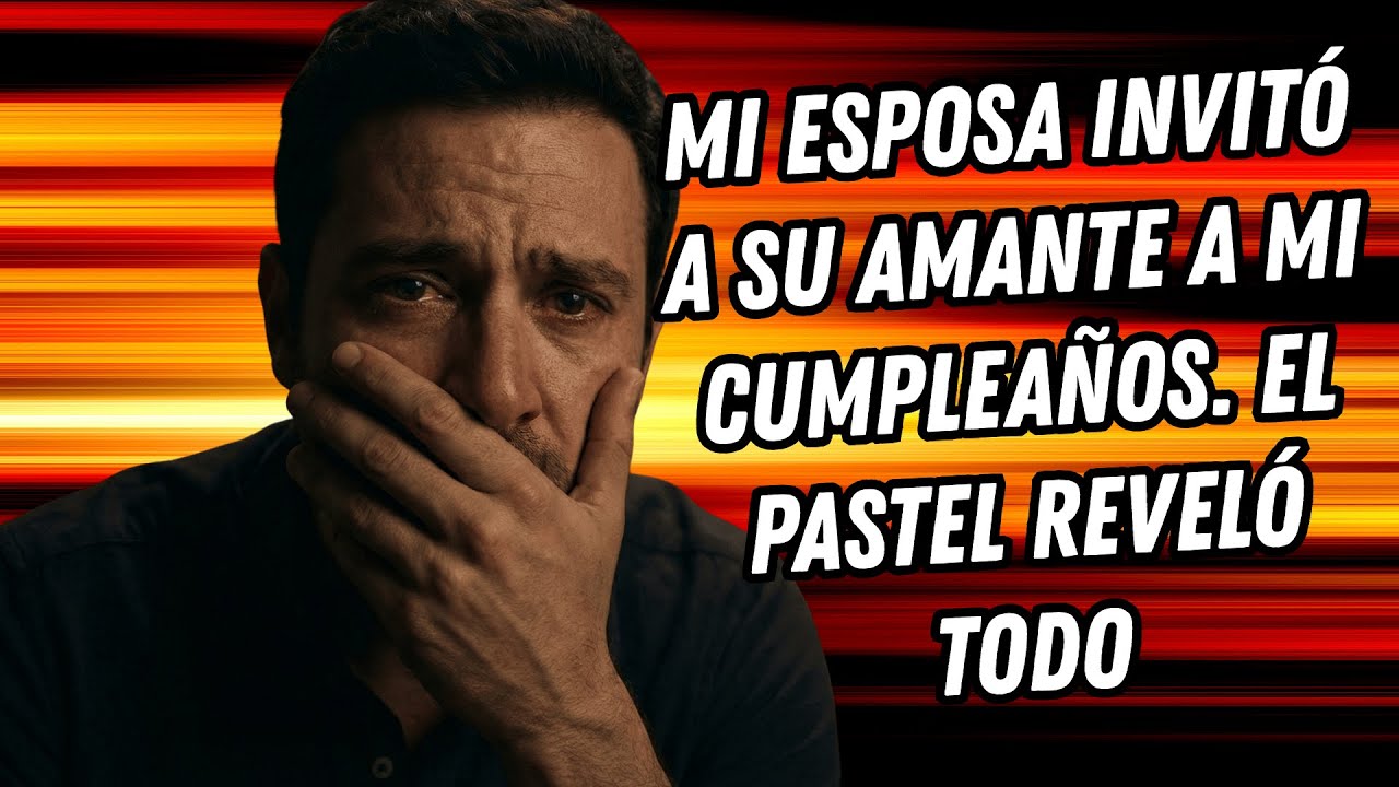 MI ESPOSA INVITÓ A SU AMANTE A MI CUMPLEAÑOS. EL PASTEL REVELÓ TODO