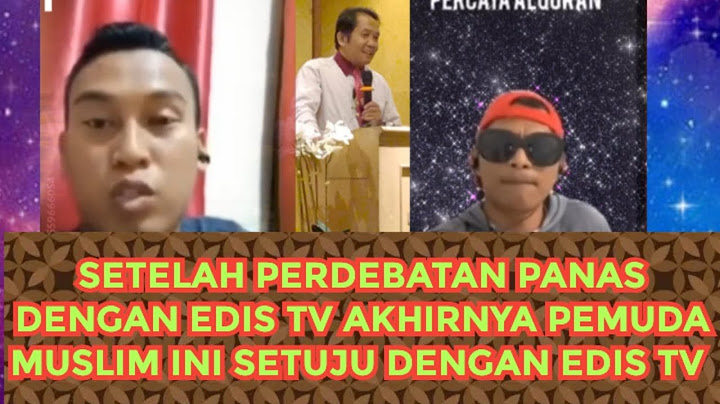 SETELAH PERDEBATAN PANAS DENGAN EDIS TV AKHIRNYA PEMUDA MUSLIM INI SETUJU SETELAH KITABNYA DIBUKA