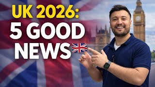 Uk 2026 Update 5 Good News For International Students & Immigrants