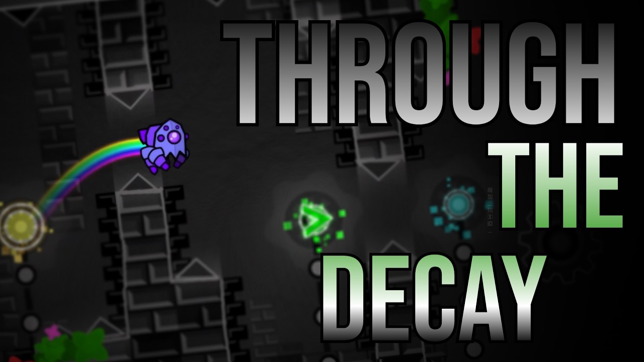 Through The Decay by sparktwo100% [Extreme Demon] | Geometry Dash - YouTube