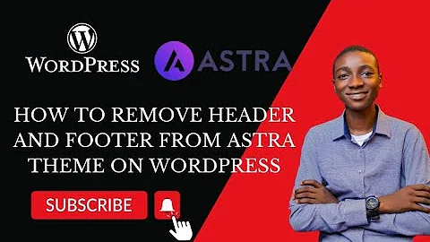 HOW TO REMOVE HEADER AND FOOTER FROM ASTRA THEME ON WORDPRESS