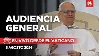 LIVE | General Audience of Pope Leo XIV from the Vatican | August 5, 2026 LIVE | General Audience of Pope Leo XIV from the Vatican | August 5, 2026