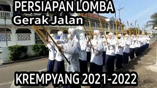 Persiapan  Lomba Gerak Jalan Krempyang|01| 2021_2022