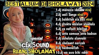 BEST ALBUM DJ SHOLAWAT MANUSIA IDOLAKU_DJ WALI SONGO VIRAL 2024 DJ SHOLAWAT SLOW BASS