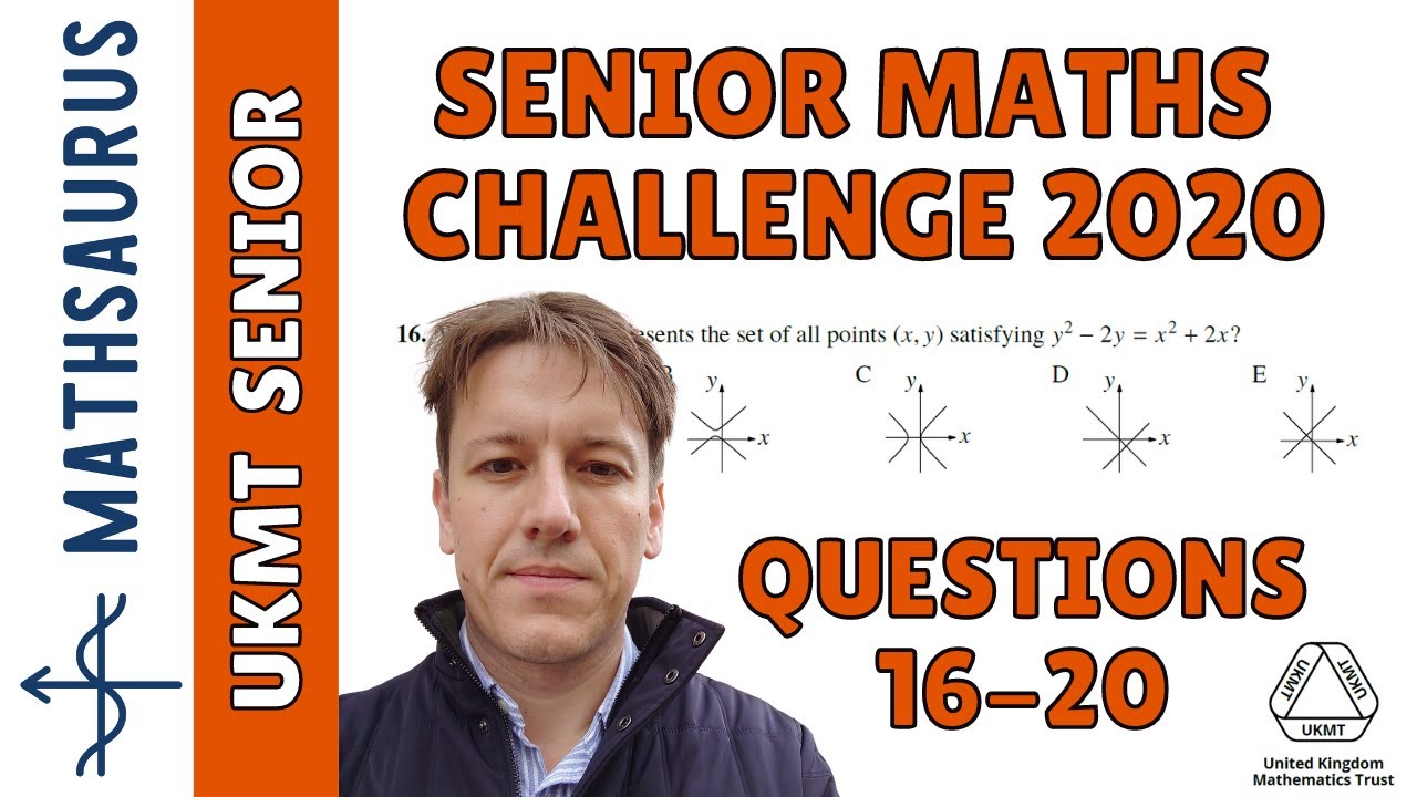 Senior Maths Challenge UKMT 2020 - Questions 16,17,18,19,20 - YouTube