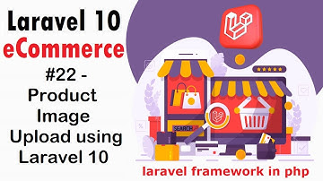 #22 Product Image Upload using Laravel | Laravel 10 E-Commerce