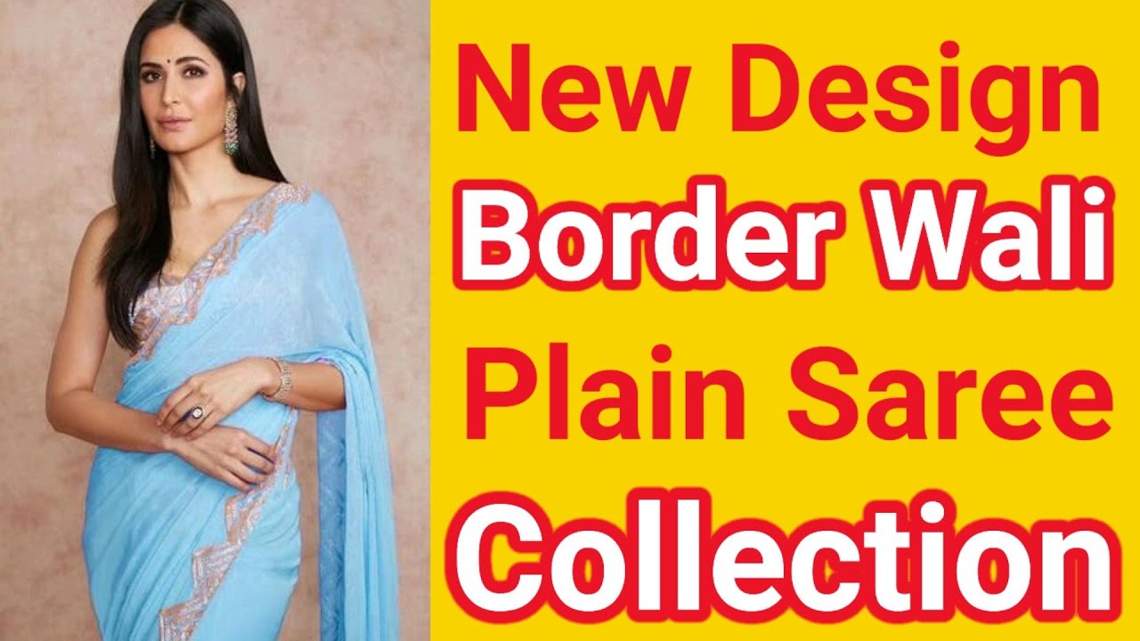 Design Plain Border Saree | Daily Wear 