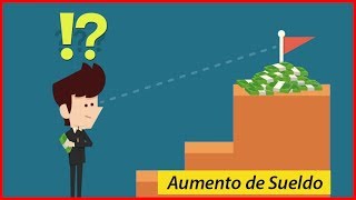 ✅ CÓMO PEDIR UN AUMENTO DE SUELDO ➤⭐ 7 PASOS + TRUCOS