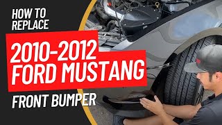 How to Replace a 2010-2012 Ford Mustang Front Bumper | In Just 20 Minutes | Remove & Install Bumper