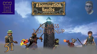 Abomination Vaults Episode 51: All Mess And No Cleanup
