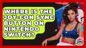 Where Is The Joy-Con Sync Button On Nintendo Switch? - Joystick Generations