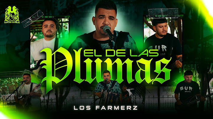 Los Farmerz - El De Las Plumas [En Vivo]