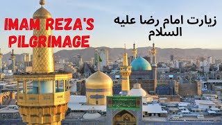 زیارت امام رضا علیه السلام ||Pilgrimage to Imam Reza (peace be upon her).