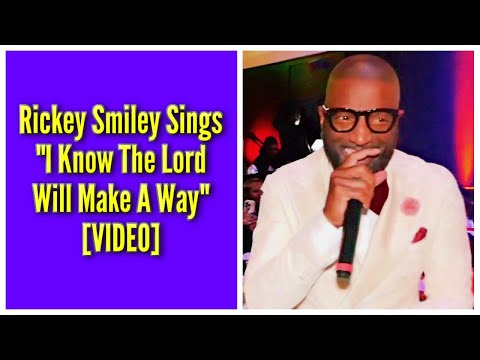 I Know The Lord Will Make A Way!