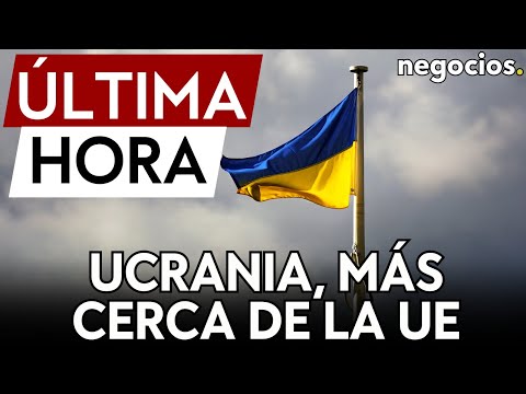 ÚLTIMA HORA | Ucrania, cerca de entrar en la Unión Europea: la Comisión presentará un plan en marzo