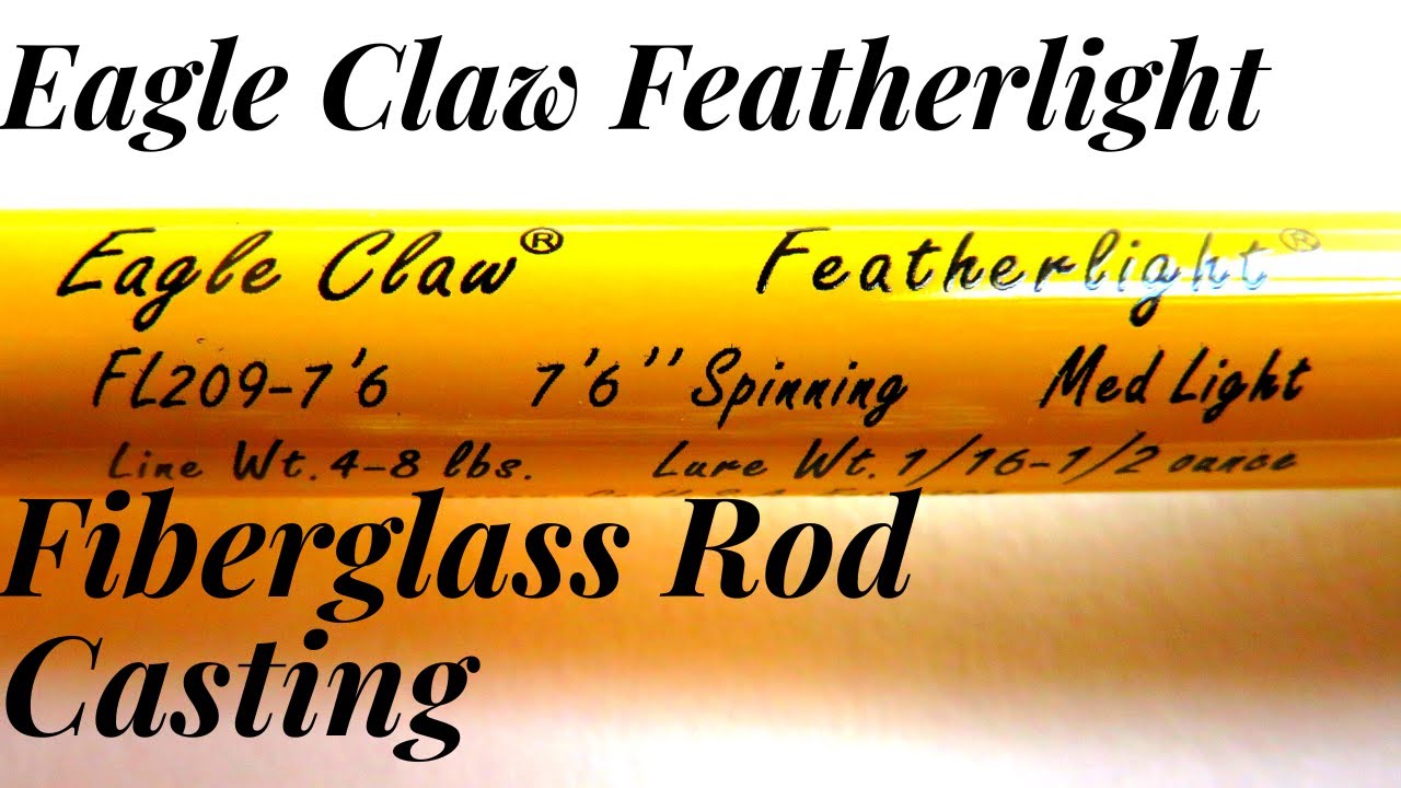 Eagle Claw Featherlight Fiberglass rod casting 