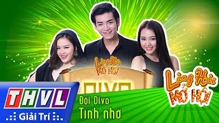 THVL l Làng hài mở hội - Tập 5: Tình nhớ - Đội Divo