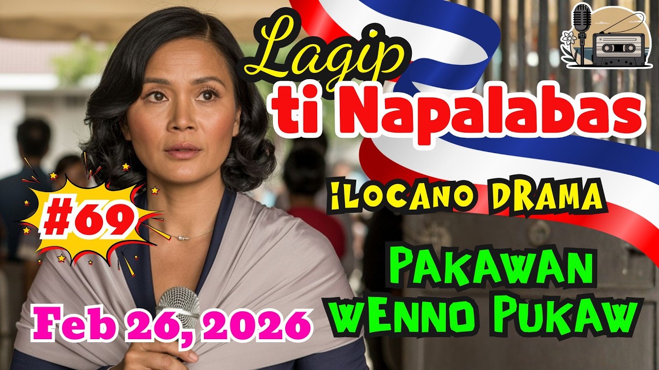 Lagip ti Napalabas Compilation #69 | PAKAWAN WENNO PUKAW (FORGIVE OR LOSE) | Ilocano Drama 2026