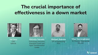 Webinar: The crucial importance of effectiveness in a down market