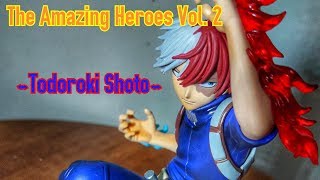 Banpresto The Amazing Heroes Vol. 2 Todoroki Shoto Unboxing