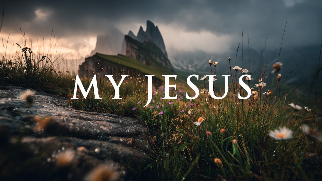 MY JESUS - Soaking Worship Instrumental | Living With God - YouTube