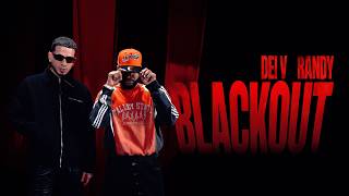 Randy Nota Loca, Dei V - Blackout (Video Oficial)