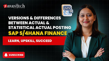 Versions & Differences Between Actual & Statistical Actual Posting | SAP S/4HANA Finance | ZaranTech