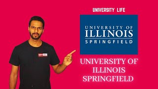MS in University of Illinois at Springfield - Requirements, GRE TOEFL, tution fees & housing costs