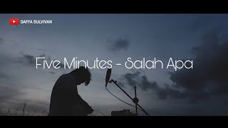 Five Minutes - Salah Apa (Acoustic Cover   lirik) #DaffaCover