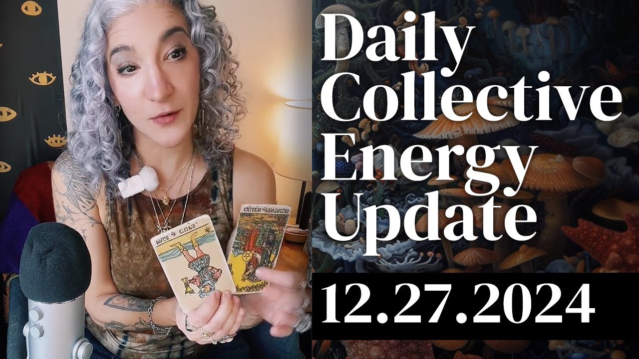 Daily Collective Energy Update: Friday, December 27, 2024