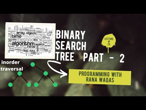 #25 DSA | BST Part 2 |  INORDER Traversal | Programming with Rana Waqas in Urdu/Hindi