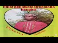 Chief Akunwata Ozoemena Nsugbe - Orofia (Igbo Part Two) (Official Audio)