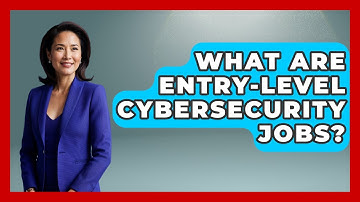 What Are Entry-Level Cybersecurity Jobs? - Learn As An Adult