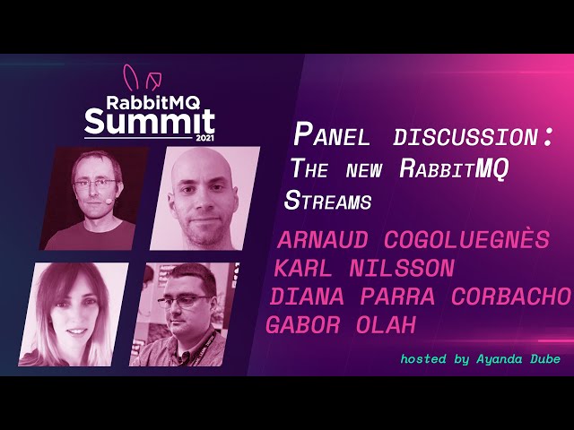 Panel Discussion: The New RabbitMQ Streams