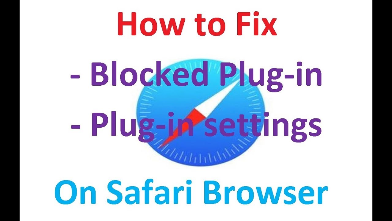 safari plugin blocked