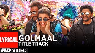 GOLMAAL Title Track (Lyrical Video) | Ajay Devgn | Parineeti | Arshad | Tusshar | Shreyas | Tabu Thumb