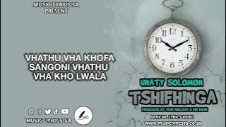 Unaty Solomon - Tshifhinga ( official lyrics video) #venda #musiclyricssa #unatysolomon #venrap