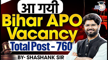 Bihar APO 2025 Notification 🔥 | Total Vacancy 760? | BPSC APO Recruitment Update | Shashank Sir