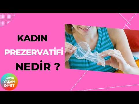 Kadın Prezervatifi Nedir ? || Nasıl Kullanılır ?