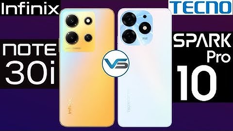 Infinix Note 30i VS Tecno Spark 10 Pro | Tecno Spark 10 Pro VS Infinix Note 30i | Infinix Note 30i