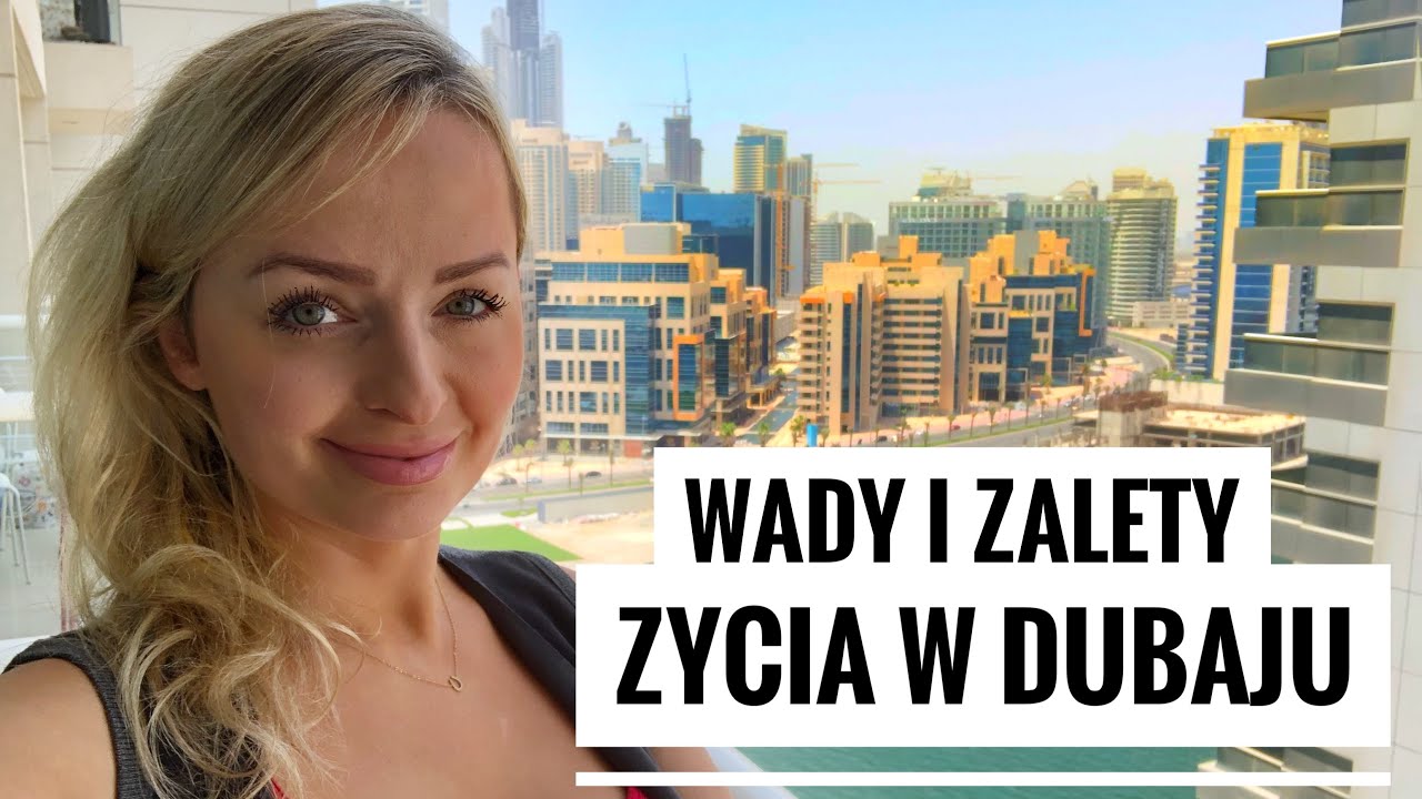 ZYCIE W DUBAJU #1 Plusy i minusy Dubaju