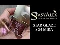 STAR GLAZE SG4 MIRA