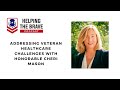 Addressing Veteran Healthcare Challenges with Honorable Cheri Mason