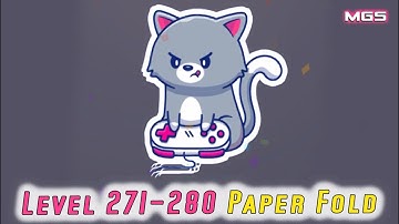 Paper Fold level 271 to level 280 | Casual Puzzle (iOS Android game)