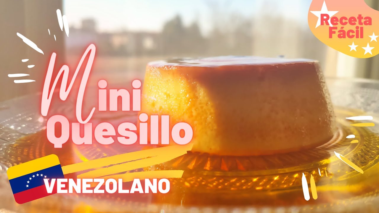 MINI QUESILLO VENEZOLANO