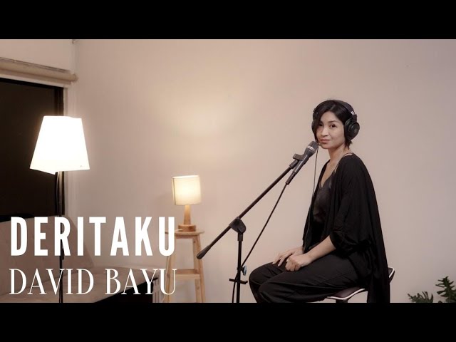 DERITAKU - DAVID BAYU | COVER BY EGHA DE LATOYA class=