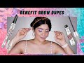 Benefit Brow Dupes | Goof Proof, Gimme Brow & More! | Shreya Jain