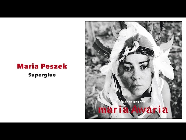 Maria Peszek - Superglue