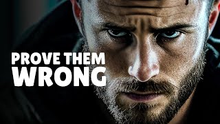 PROVE THEM WRONG || Best Motivational Speech Video For Success