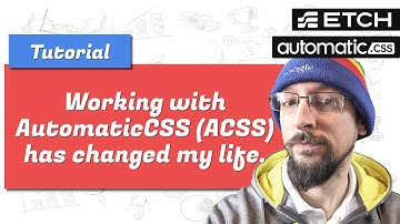 Working with AutomaticCSS (ACSS) and EtchWP